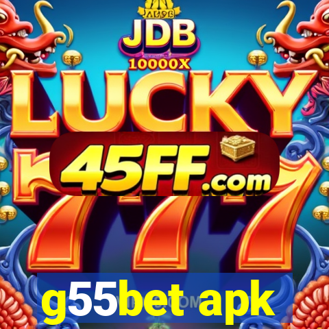 g55bet apk